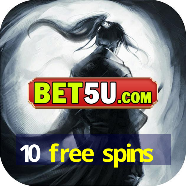 10 free spins